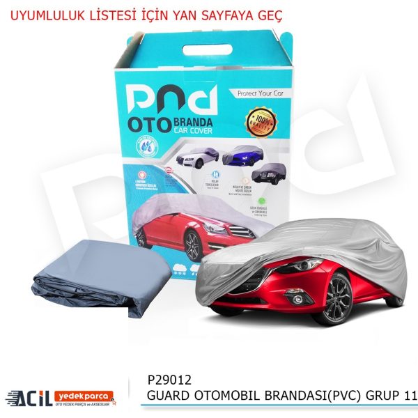 GUARD OTOMOBIL BRANDASI(PVC) GRUP 11