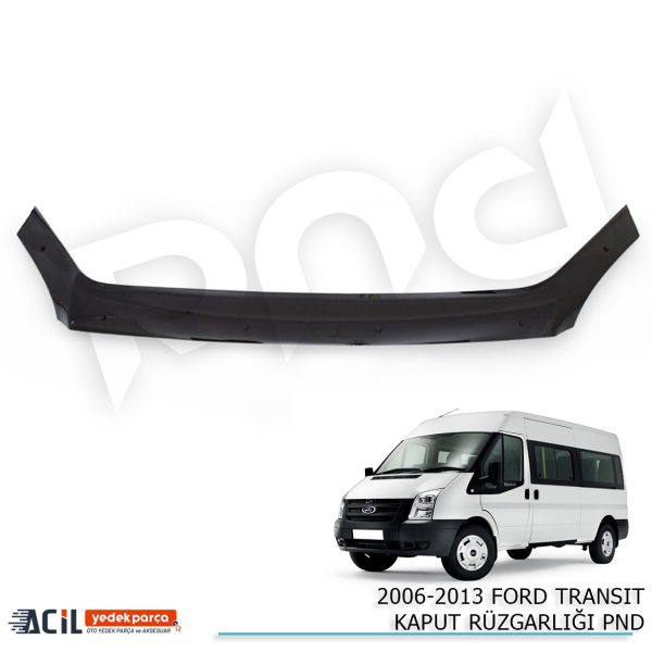 2006-2013 FORD TRANSIT KAPUT RUZGARLIGI PND