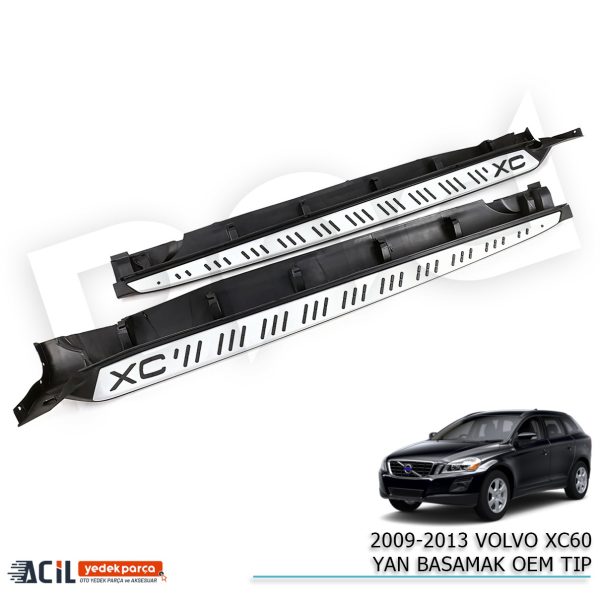 2009-2013 VOLVO XC60 YAN BASAMAK OEM TIP