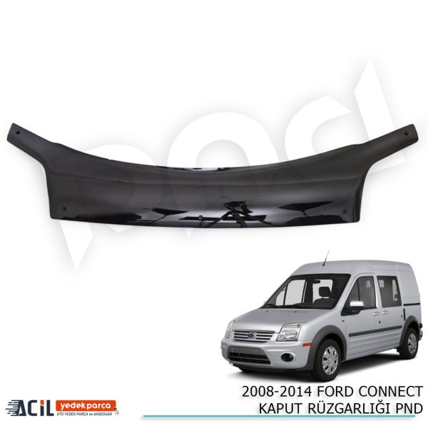 2008-2014 FORD CONNECT KAPUT RUZGARLIGI PND
