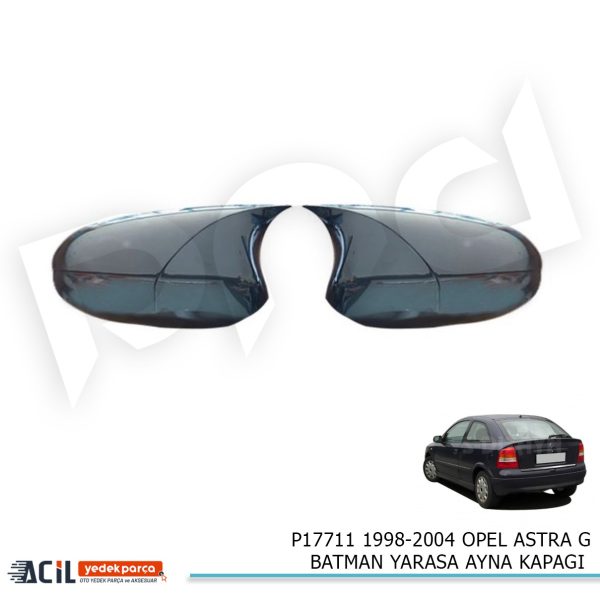 1998-2004 OPEL ASTRA G BATMAN YARASA AYNA KAPAGI P