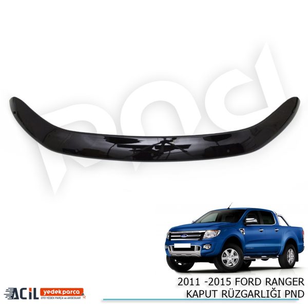 2011 -2015 FORD RANGER KAPUT RUZGARLIGI PND