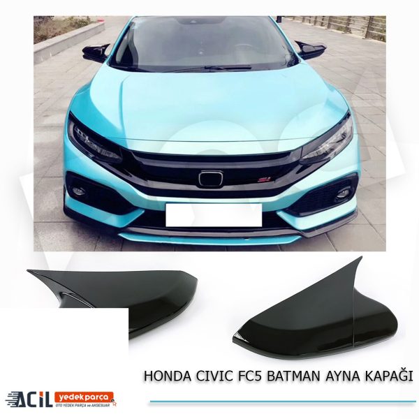 2016-2021 HONDA CIVIC FC5 BATMAN YARASA AYNA KAPAG
