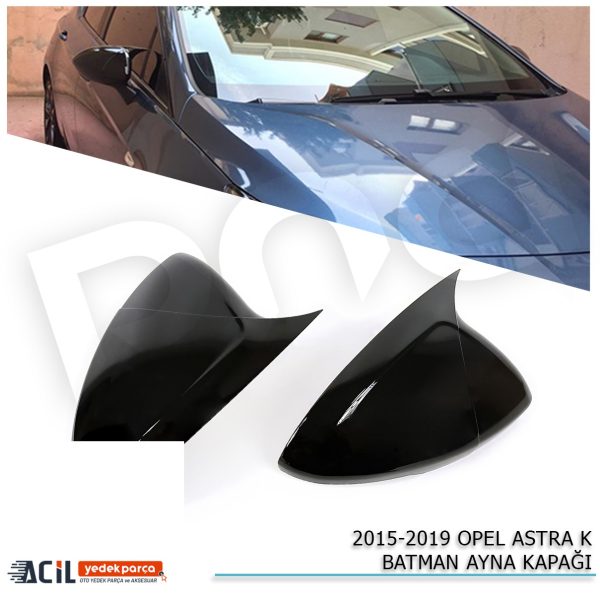 2015-2021 OPEL ASTRA K BATMAN YARASA AYNA KAPAGI P