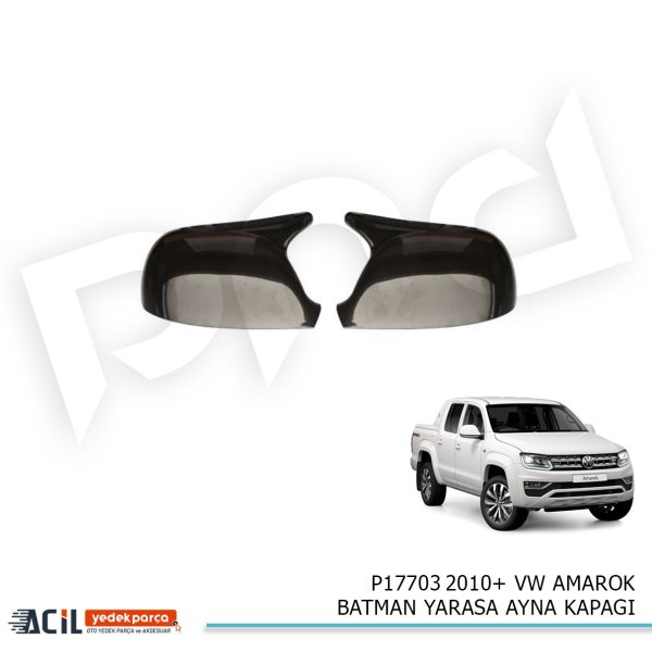 2010+ VW AMAROK BATMAN YARASA AYNA KAPAGI