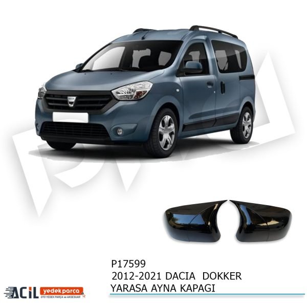 2012-2021 DACIA DOKKER BATMAN YARASA AYNA KAPAGI P