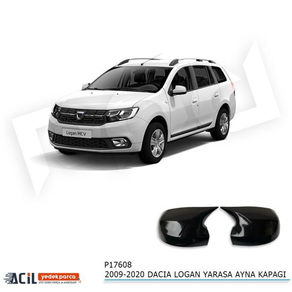 2009-2020 DACIA LOGAN BATMAN YARASA AYNA KAPAGI P.