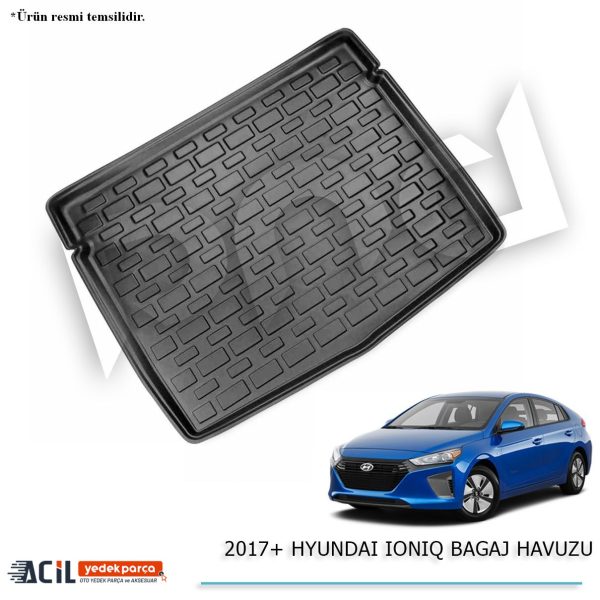 2017+ HYUNDAI IONIQ BAGAJ HAVUZU