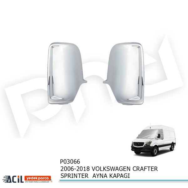 2006-2018 VOLKSWAGEN CRAFTER SPRINTER AYNA KAPAGI