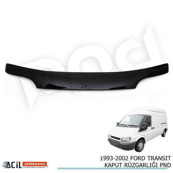 1993-2002 FORD TRANSIT KAPUT RUZGARLIGI PND