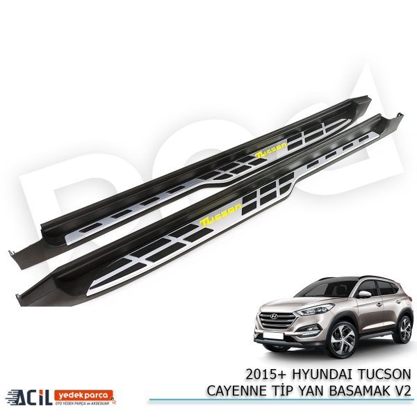 2015+ HYUNDAI TUCSON CAYENNE TIP YAN BASAMAK V2