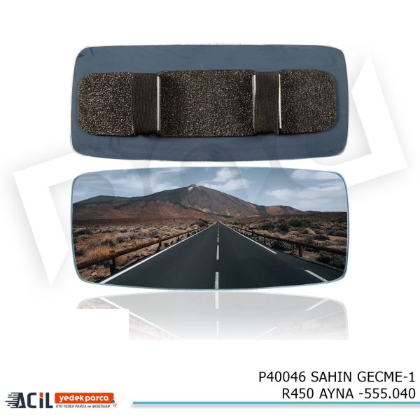 SAHIN GECME-1 R450 AYNA -555.040