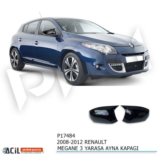2008-2016 RENAULT MEGANE 3 BATMAN YARASA AYNA KAPA
