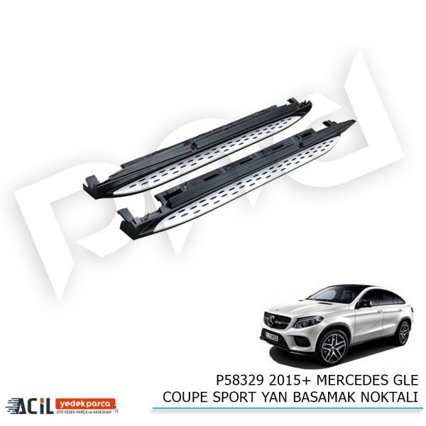 2015+ MERCEDES GLE COUPE SPORT YAN BASAMAK NOKTALI
