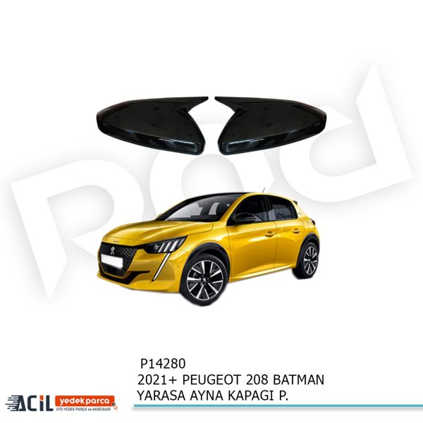 2021+ PEUGEOT 208 BATMAN YARASA AYNA KAPAGI P.