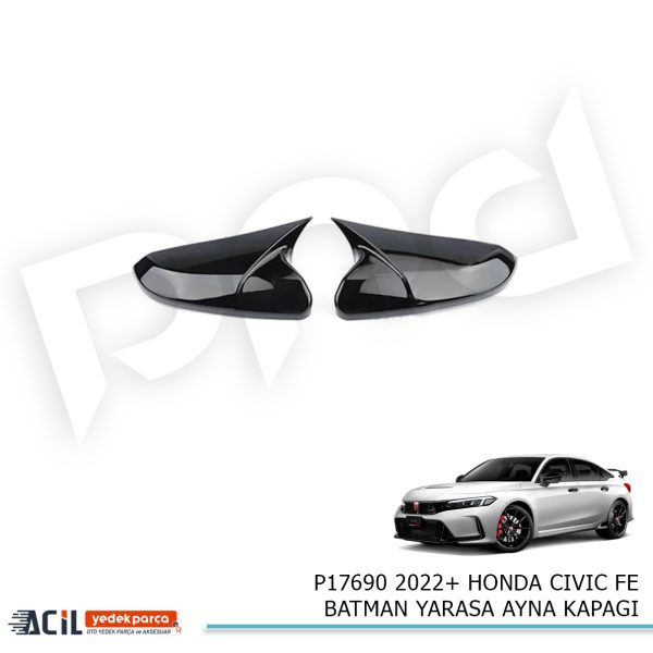 2022+ HONDA CIVIC FE BATMAN YARASA AYNA KAPAGI P.
