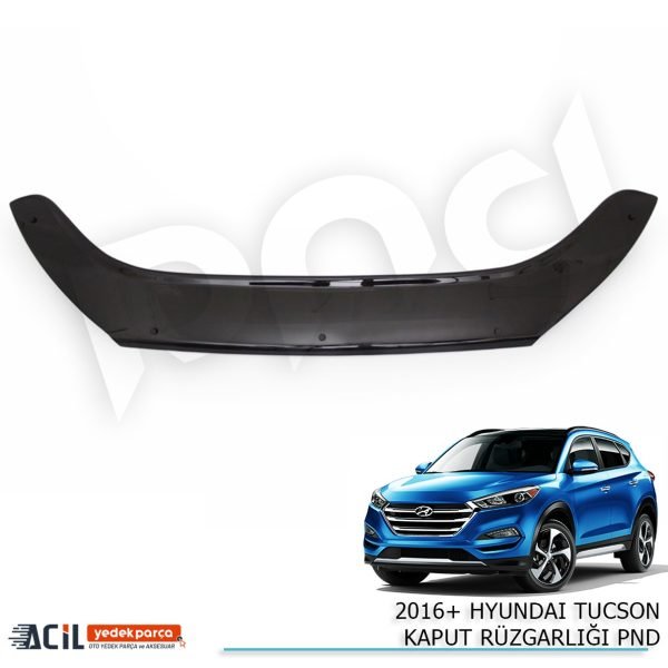 2016+ HYUNDAI TUCSON KAPUT RUZGARLIGI PND