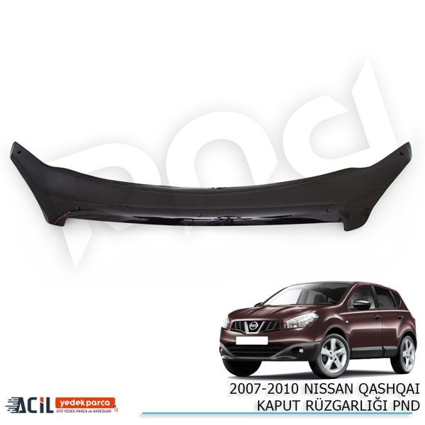 2007-2010 NISSAN QASHQAI KAPUT RUZGARLIGI PND