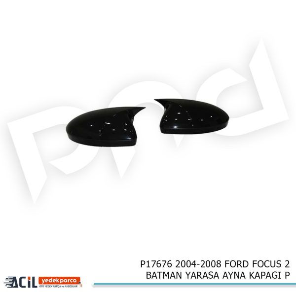 2004-2008 FORD FOCUS 2 BATMAN YARASA AYNA KAPAGI P