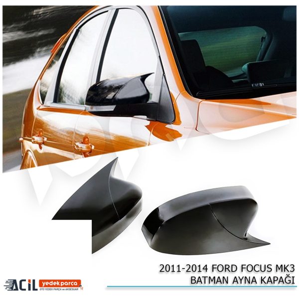 2011-2018 FORD FOCUS 3 BATMAN YARASA AYNA KAPAGI P