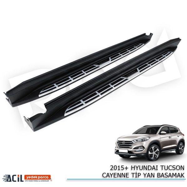 2015+ HYUNDAI TUCSON CAYENNE TIP YAN BASAMAK