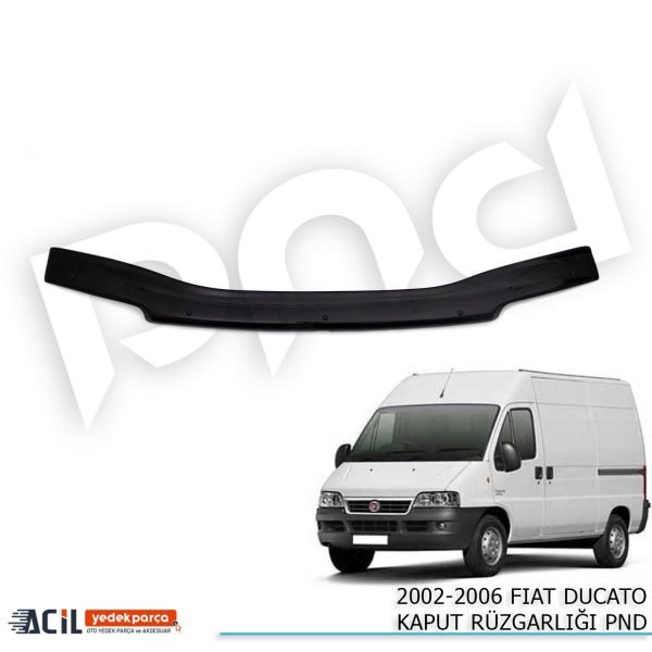 2002-2006 FIAT DUCATO KAPUT RUZGARLIGI PND