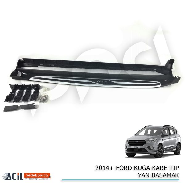 2014+ FORD KUGA CAYENNE TIP YAN BASAMAK