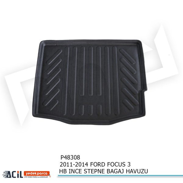 2011-2014 FORD FOCUS 3 HB INCE STEPNE BAGAJ HAVUZU