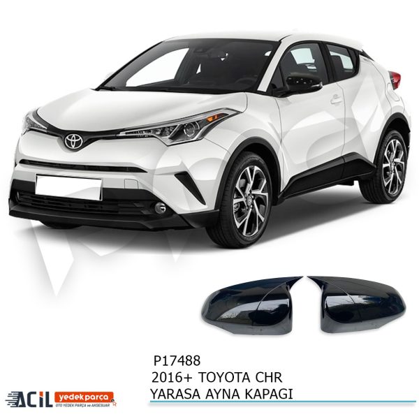 2016+ TOYOTA CHR BATMAN YARASA AYNA KAPAGI P.BLACK