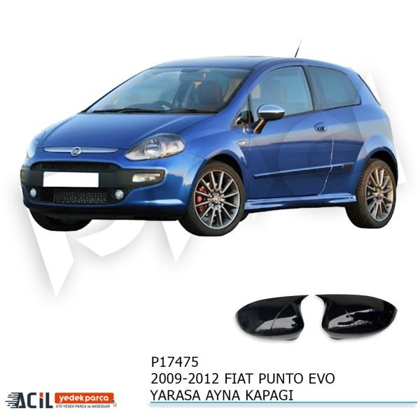 2009-2012 FIAT PUNTO EVO BATMAN YARASA AYNA KAPAGI