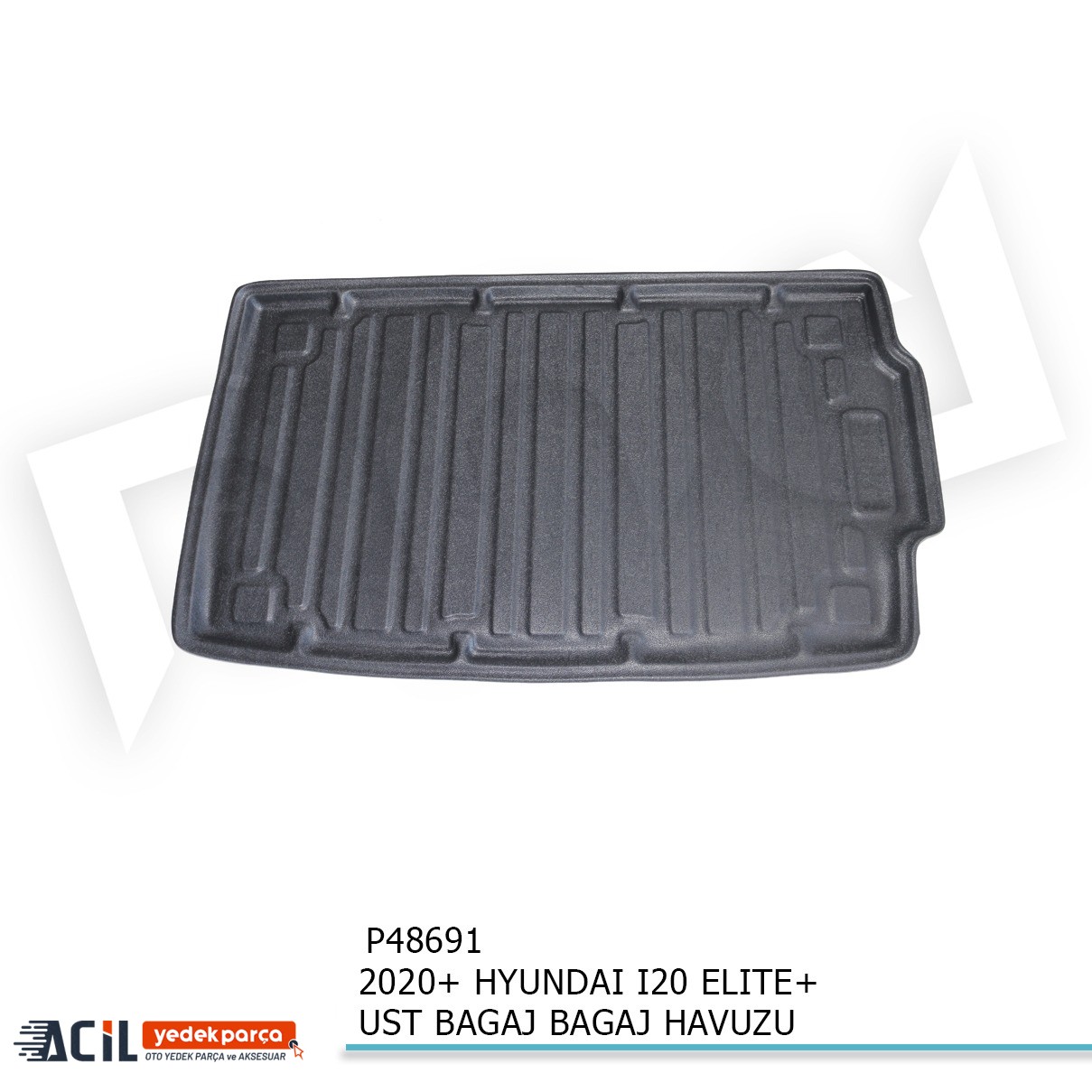 2020+ HYUNDAI I20 ELITE+ UST BAGAJ BAGAJ HAVUZU