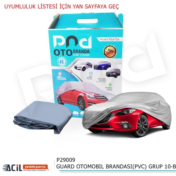 GUARD OTOMOBIL BRANDASI(PVC) GRUP 10-B