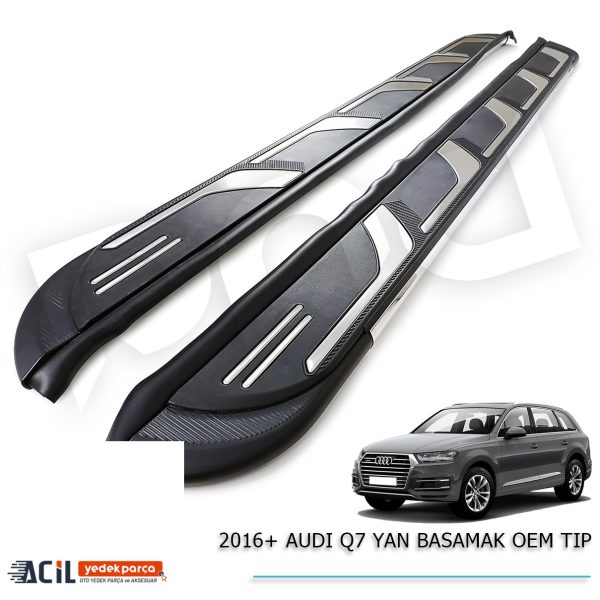 2016+ AUDI Q7 YAN BASAMAK OEM TIP