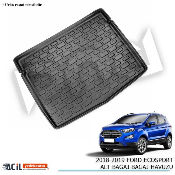 2018-2019 FORD ECOSPORT-ALT BAGAJ BAGAJ HAVUZU