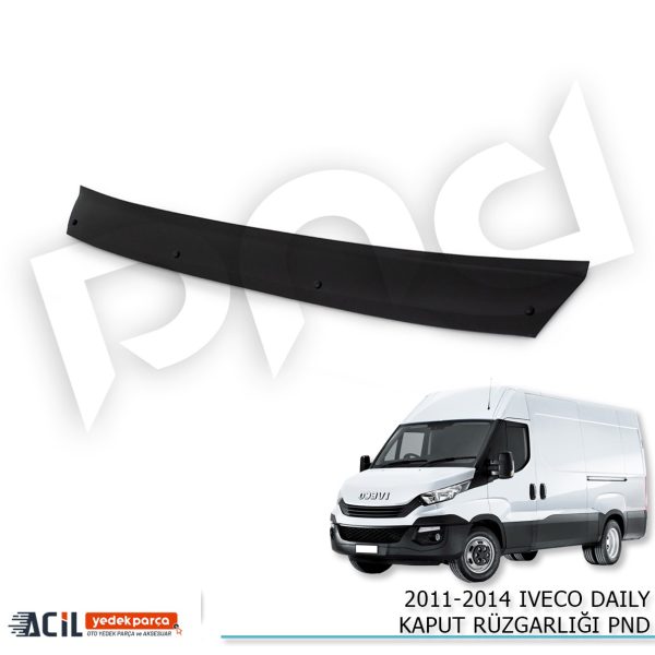 2011-2014 IVECO DAILY KAPUT RUZGARLIGI PND