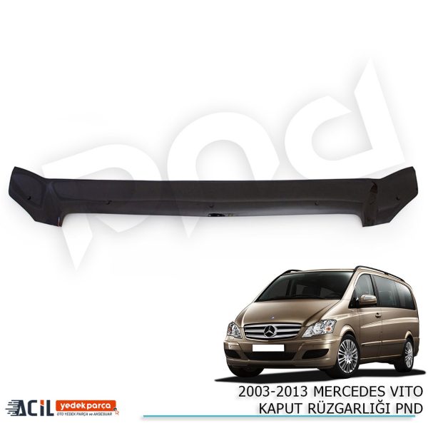 2003-2013 MERCEDES VITO KAPUT RUZGARLIGI PND